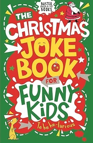 The Christmas Joke Book for Funny Kids
